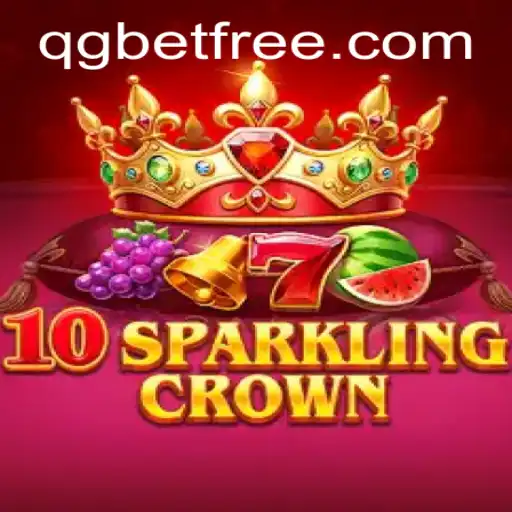 Experience the Thrills of 10SparklingCrown: A Comprehensive Guide